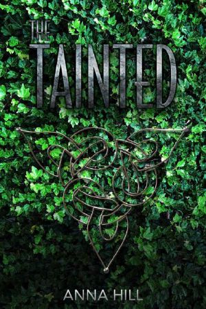 [The Tainted Series 01] • The Tainted